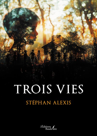 ALEXIS STEPHAN - Trois vies