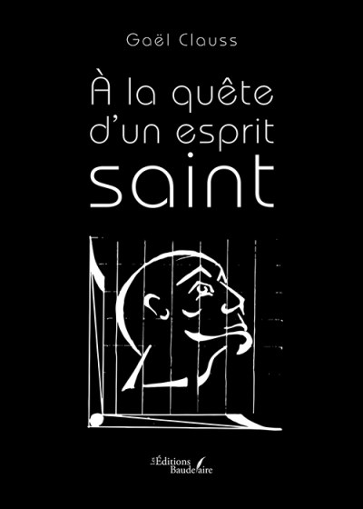 CLAUSS GAEL - À la quête d'un esprit saint