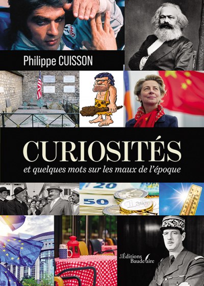 CUISSON PHILIPPE - Curiosités - et quelques mots sur les maux de l'époque