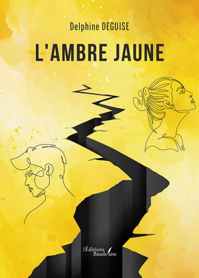 DEGUISE DELPHINE - L'Ambre jaune