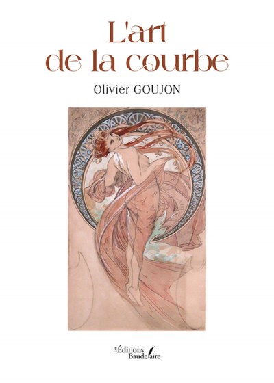 GOUJON OLIVIER - L'art de la courbe