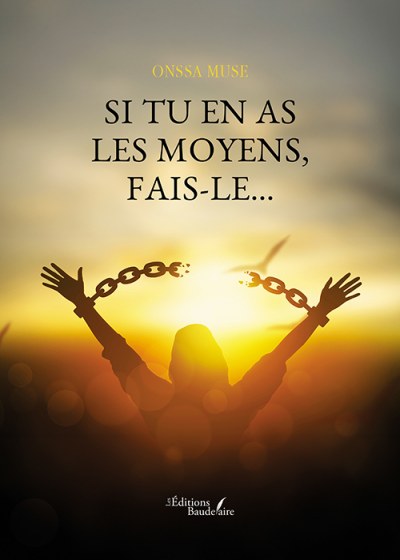 MUSE ONSSA - Si tu en as les moyens, fais-le…