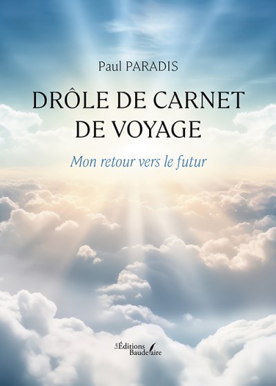 PARADIS PAUL - Drôle de carnet de voyage