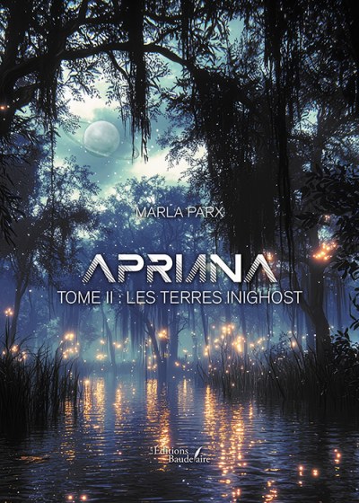 Parx MARLA - Apriana – Tome II