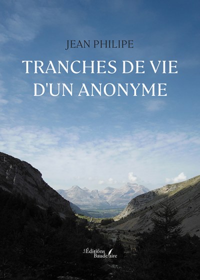 PHILIPE JEAN - Tranches de vie d'un anonyme