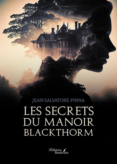 PINNA JEAN-SALVATORE - Les secrets du manoir Blackthorm