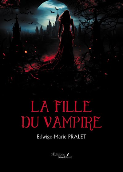 PRALET EDWIGE-MARIE - La fille du vampire