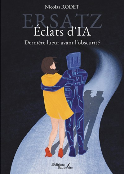 RODET NICOLAS - Ersatz – Éclats d'IA