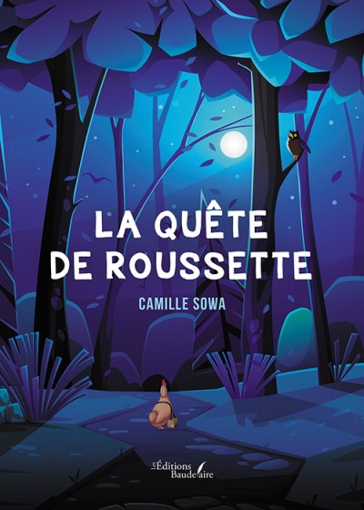 SOWA CAMILLE - La quête de Roussette