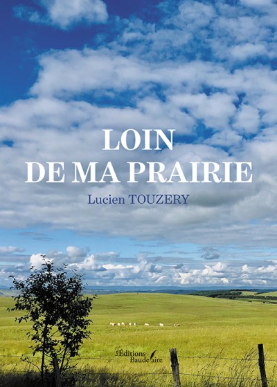 TOUZERY LUCIEN - Loin de ma prairie